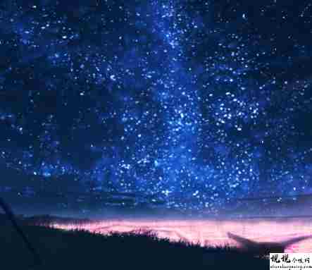关于描写星星的唯美句子 赞美星星的好听的文案1